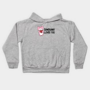 Somebunny Loves You Kids Hoodie